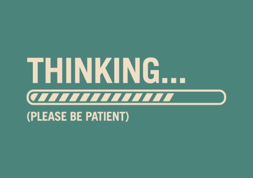 thinking-please-be-patient-thecuriousbrain.com_.jpg image